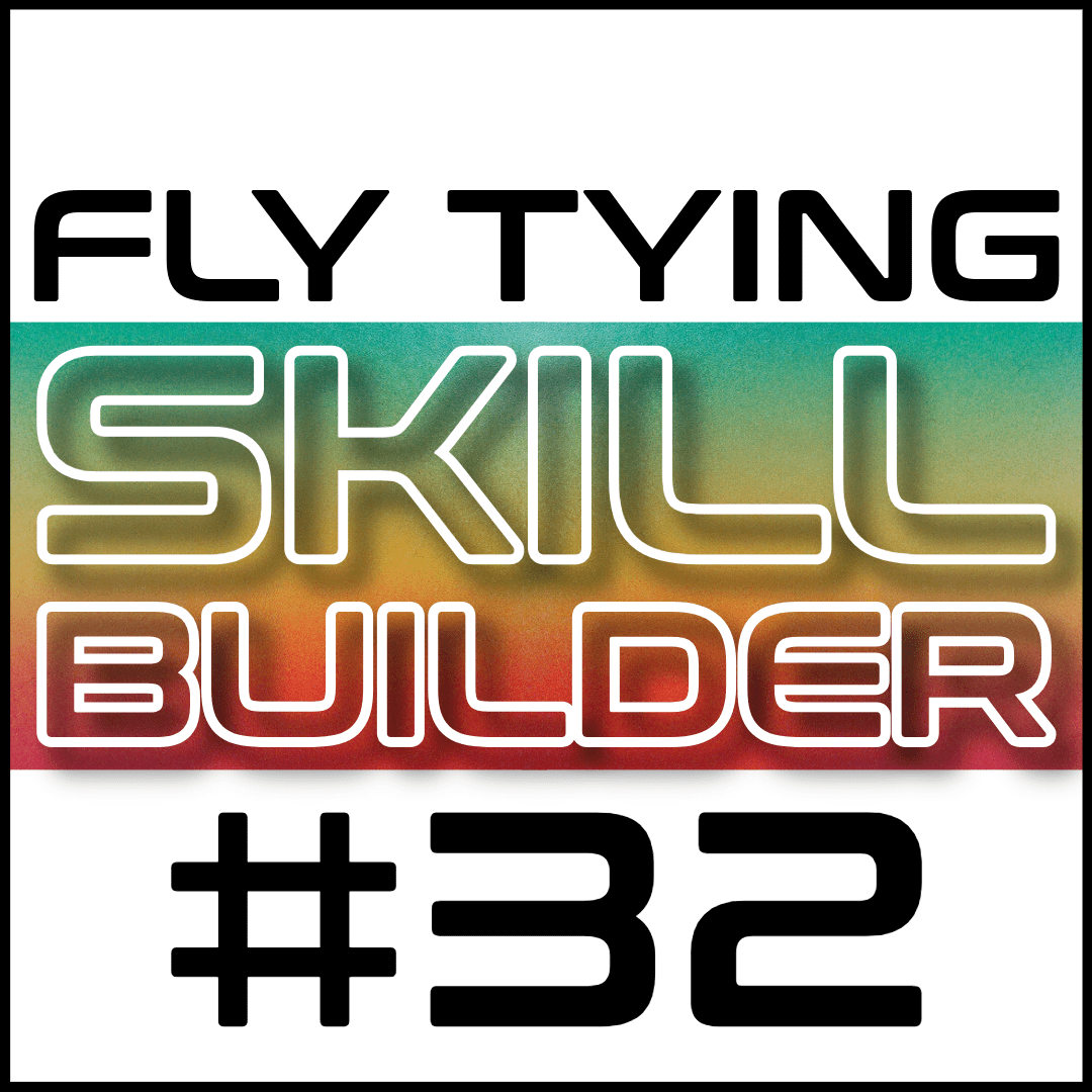 Fly Tying Skill Builder #32 - Fly Fish Food