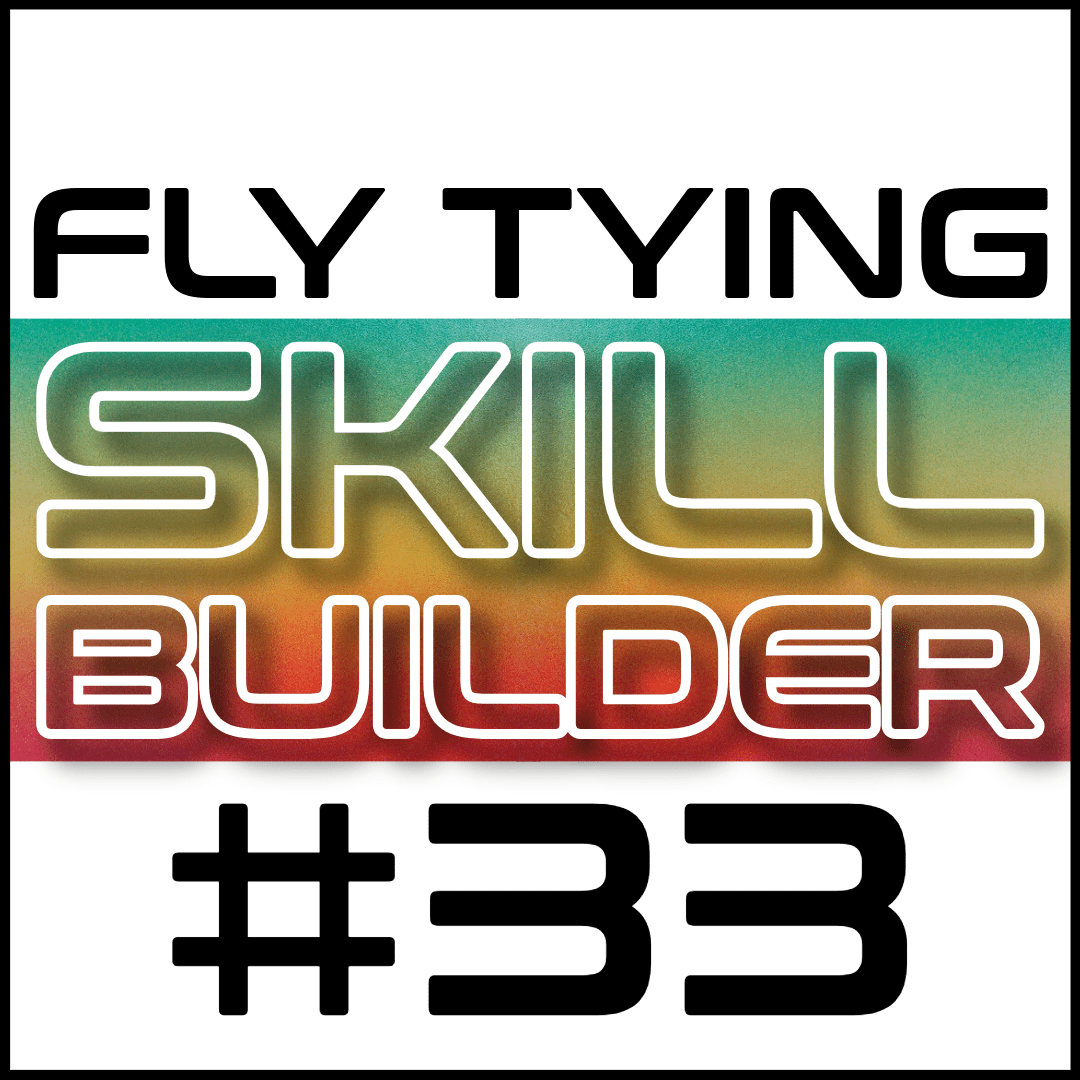 Fly Tying Skill Builder #33 - Fly Fish Food