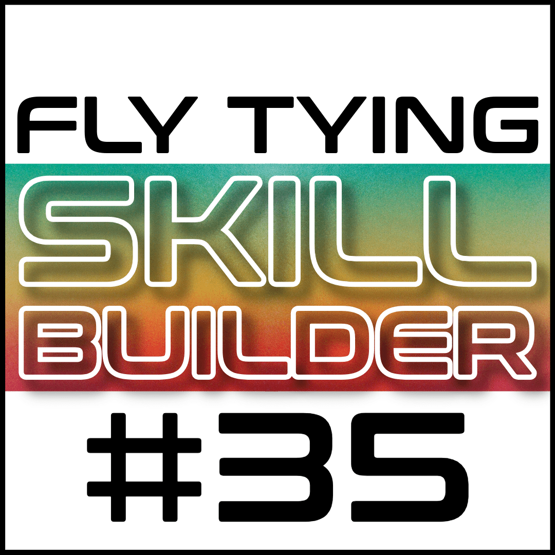 Fly Tying Skill Builder #35 - Fly Fish Food