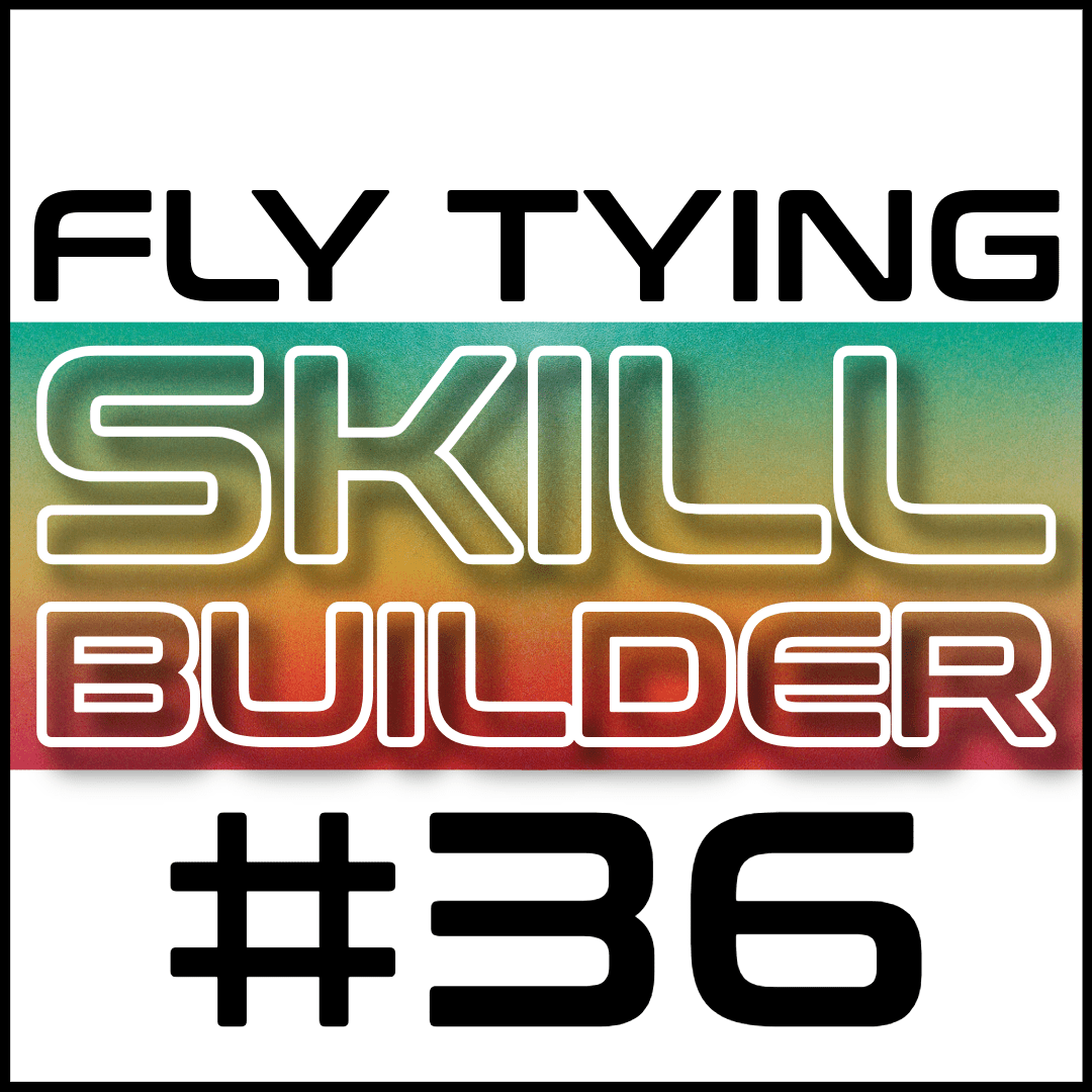 Fly Tying Skill Builder #36 - Fly Fish Food