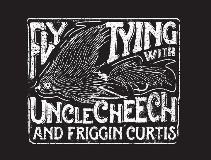 Fly Tying with Uncle Cheech and Friggin Curtis Sticker - Stickers - Fly Fish Food